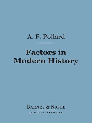 cover image of Factors in Modern History (Barnes & Noble Digital Library)
